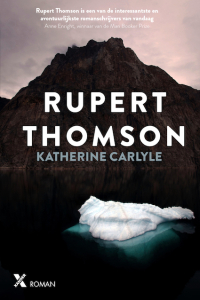 boek Katherine Carlyle van schrijver Rupert Thomson