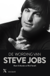 boek De wording van Steve Jobs van schrijvers Brent Schlender, Rick Tetzelli