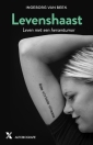 <em>Levenshaast</em> – Ingeborg van Beek