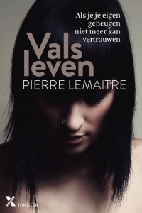 Boek Vals leven van schrijver Pierre Lemaitre