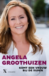 Boek Komt een vrouw bij de super van schrijver Angela Groothuizen