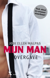 Boek Mijn Man - Overgave van schrijver Jodi Ellen Malpas