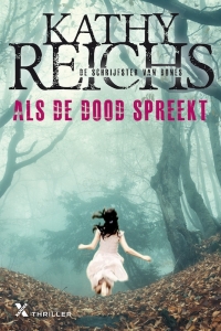 Boek Als de dood spreekt van schrijver Kathy Reichs