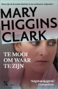 <em>Te mooi om waar te zijn</em> – Mary Higgins Clark