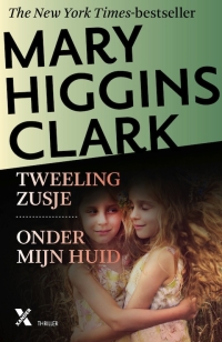 Boek Tweelingzusje, Onder mijn huid (omnibus) van schrijver Mary Higgins Clark
