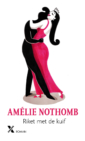 <em>Riket met de kuif</em> – Amélie Nothomb