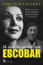 <em>Ik was de vrouw van Escobar</em> – Virginia Vallejo