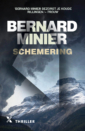 <em>Schemering </em> – Bernard Minier