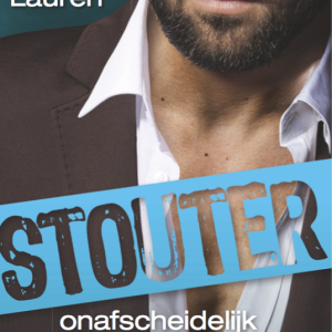 Nu in de winkel: <em>Stouter – Onafscheidelijk & Onbereikbaar</em> van Christina Lauren