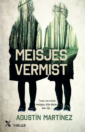 <em>Meisjes vermist</em> – Agustín Martínez