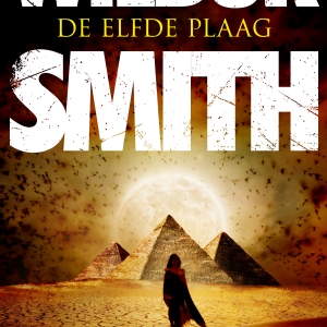 Nu in de winkel: <em>De elfde plaag</em> – Wilbur Smith
