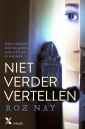 <em>Niet verder vertellen</em> – Roz Nay