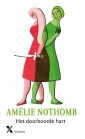 <em>Het doorboorde hart</em> – Amélie Nothomb