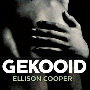 Nieuw in de winkel: <em>Gekooid</em> – Ellison Cooper
