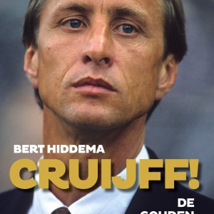 Nieuw in de winkel: <em>Cruijff! De gouden jaren</em> – Bert Hiddema