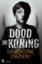 <em>Dood de koning</em> – Sandrone Dazieri