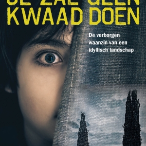 Eerste fans voor <em>Je zal geen kwaad doen</em>