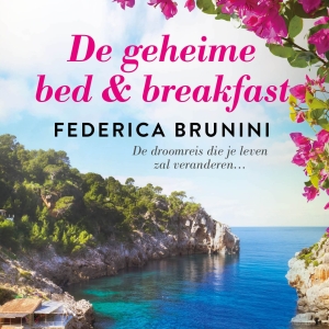 Nieuw in de winkel: <em>De geheime bed & breakfast</em> – Federica Brunini