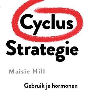 Nieuw in de winkel: <em>De Cyclus Strategie</em> – Maisie Hill