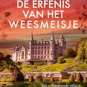 Nieuw in de winkel: <em>De erfenis van het weesmeisje</em> – Anne Jacobs