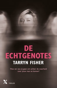 De echtgenotes - Tarryn Fisher
