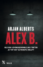 <em>Alex B.</em> – Arjan Alberts