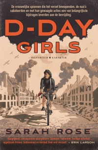 D-Day Girls - Sarah Rose