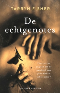 De echtgenotes - Tarryn Fisher