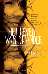 Het leven van de ander - Katie Dale