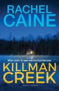 Killman Creek - Rachel Caine