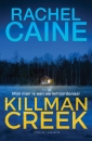 <em>Killman Creek</em> – Rachel Caine
