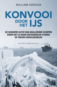 Konvooi door het ijs - William Geroux