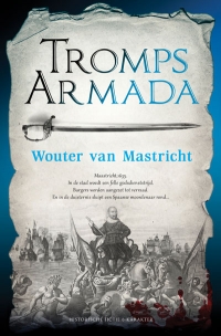 Tromps Armada - Wouter van Mastricht