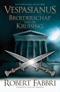 Vespasianus - Broederschap van de kruising - Robert Fabbri
