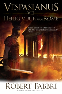 Vespasianus VIII Heilig vuur van Rome - Robert Fabbri