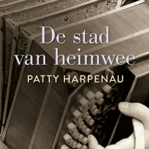 Nieuw in de winkel: <em>De stad van heimwee</em> – Patty Harpenau