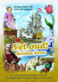 <em>Vet oud! Gouden Eeuw</em> – Richard Zuiderveld & Aant-Jelle Soepboer