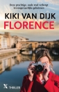 <em>Florence</em> – Kiki van Dijk