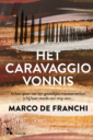<em>Het Caravaggio-vonnis</em> – Marco De Franchi