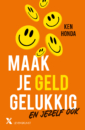 <em>Maak je geld gelukkig</em> – Ken Honda