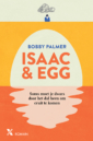 <em>Isaac & Egg</em> – Bobby Palmer