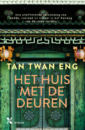 <em>Het huis met de deuren</em> – Tan Twan Eng