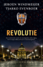 <em>Revolutie</em> – Jeroen Windmeijer & Tjarko Evenboer