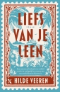 <em>Liefs van je Leen</em> – Hilde Veeren