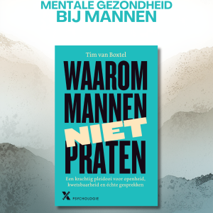 Waarom mannen niet praten over mentale gezondheid