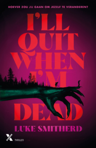 'I’ll Quit When I’m Dead' - Luke Smitherd