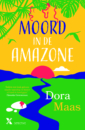 <em>Moord in de Amazone</em> – Dora Maas