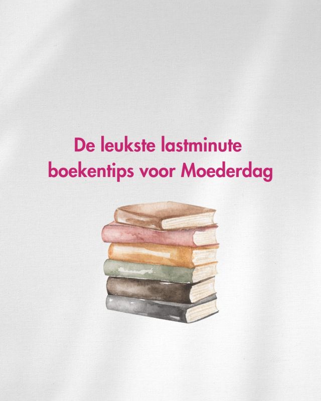 De leukste lastminute boekentips voor Moederdag! 📚 💐

Verras je moeder dit jaar met een mooi boek. Van historische drama’s tot spannende mysteries: voor iedere mama is er wel een verhaal dat past.

Swipe voor de mooiste titels! 👉
